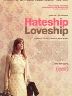 От ненависти до любви / Hateship Loveship