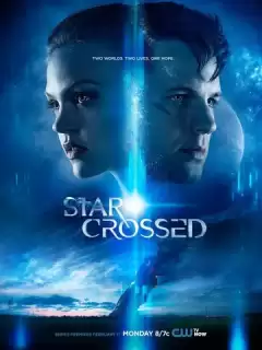 Сплетенные судьбой / Star-Crossed