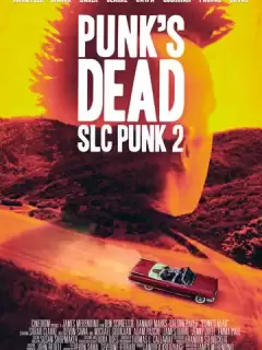 Панк из Солт-Лейк-Сити 2 / Punk's Dead: SLC Punk 2