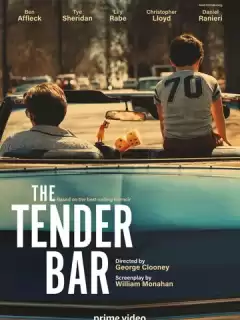 Нежный бар / The Tender Bar