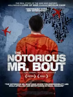 Пресловутый Мистер Бут / The Notorious Mr. Bout