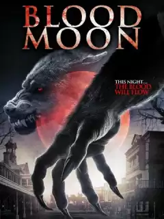 Кровавая луна / Blood Moon