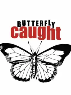 Поймать бабочку / Butterfly Caught