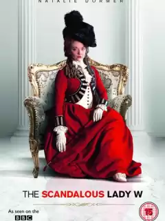 Скандальная леди У / The Scandalous Lady W