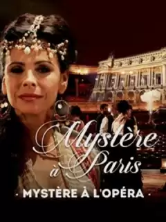 Тайна «Гранд-опера» / Mystère à l'Opéra