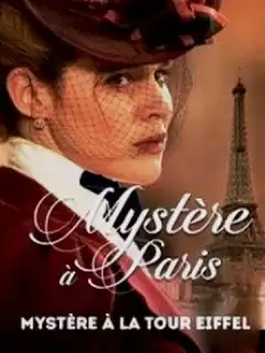 Тайна Эйфелевой башни / Mystère à la Tour Eiffel