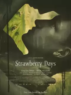 Клубничные поля / Jordgubbslandet / Strawberry Days