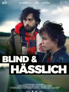 Слепая и уродливый / Blind & Hässlich