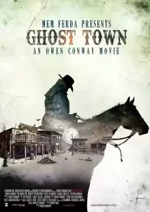 Город-призрак: Американский ужас / Ghost Town: An American Terror