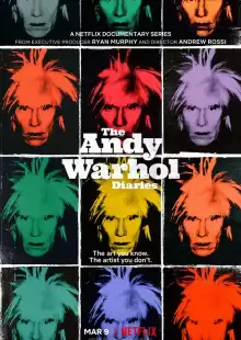 Дневники Энди Уорхола / The Andy Warhol Diaries