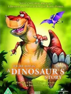 Мы вернулись! История динозавра / We're Back! A Dinosaur's Story