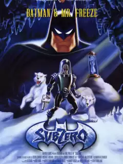 Бэтмэн и Мистер Фриз / Batman & Mr. Freeze: SubZero
