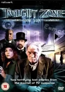 Сумеречная зона: Утраченная классика Рода Сёрлинга / Twilight Zone: Rod Serling's Lost Classics