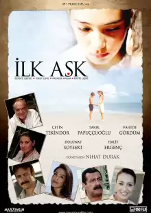 Первая любовь / Ilk Ask