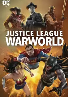 Лига Справедливости: Мир войны / Justice League: Warworld