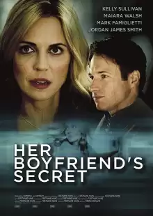 Секрет ее парня / Her Boyfriend's Secret