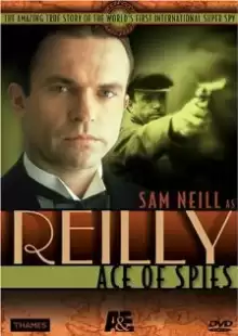 Рэйли: Король шпионов / Reilly: Ace of Spies