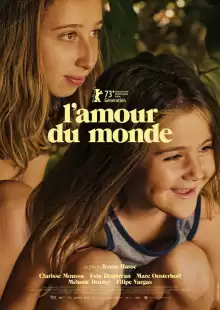 Любовь к миру / L'Amour du Monde