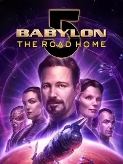Вавилон 5: Дорога домой / Babylon 5: The Road Home