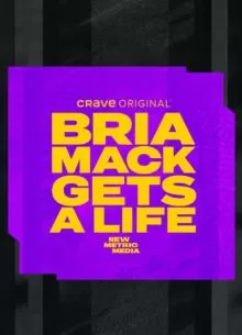 Бриа Мак обретает новую жизнь / Bria Mack Gets A Life