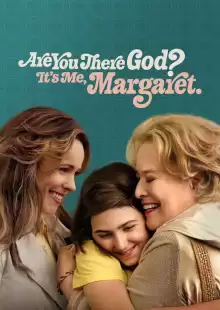 Ты здесь, Бог? Это я, Маргарет / Are You There God? It's Me, Margaret.