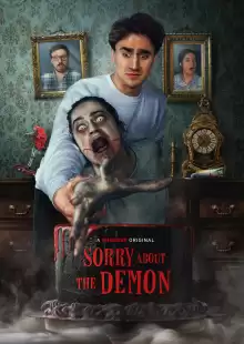 Извините за демона / Sorry About the Demon