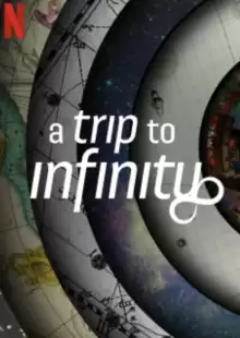 Путешествие в бесконечность / A Trip to Infinity