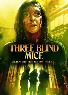 Три слепых мышки / Three Blind Mice