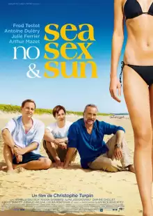 Море, солнце и никакого секса / Sea, No Sex & Sun