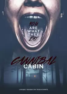 Хижина каннибалов / Cannibal Cabin