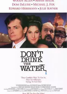 Не пей воду / Don't Drink the Water