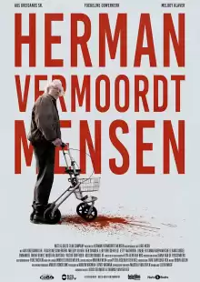 Убийца Герман / Herman vermoordt mensen