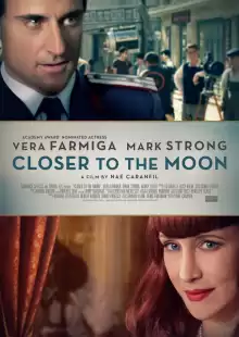 Ближе к Луне / Closer to the Moon