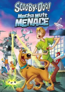 Скуби-Ду! Нападение Марсо-пса / Scooby-Doo! Mecha Mutt Menace