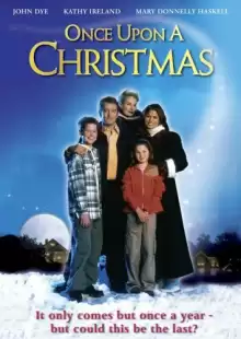 Однажды на Рождество / Once Upon a Christmas