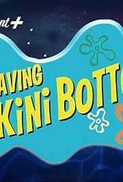 Губка боб: Спасти Бикини-Боттом: Сэнди Чикс / Saving Bikini Bottom: The Sandy Cheeks Movie