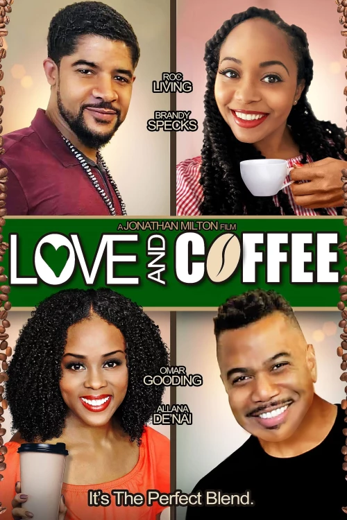 Любовь и кофе / Love & Coffee
