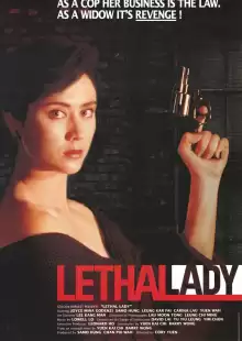 Она стреляет метко Huang jia nu jiang / Lethal Lady