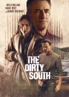 Грязный Юг / The Dirty South