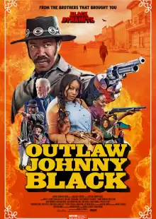 Преступник Джонни Блэк / The Outlaw Johnny Black