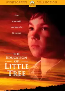 Приключения маленького индейца / The Education of Little Tree