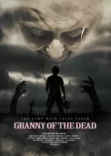 Зомби-бабуля / Granny of the Dead