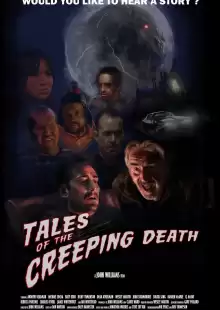 Сказания о близкой смерти / Tales of the Creeping Death