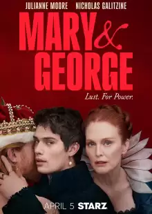 Мэри и Джордж / Mary & George