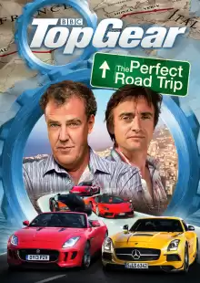 Топ Гир: Идеальное путешествие / Top Gear: The Perfect Road Trip